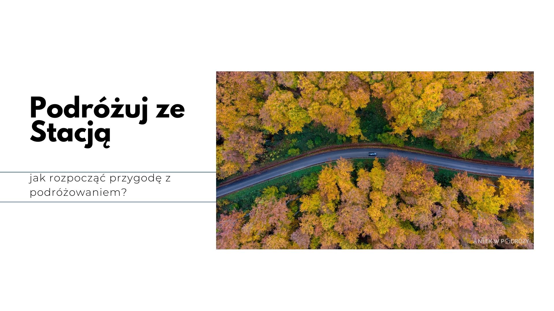 grafika zapowiadająca podróżuj ze stacją