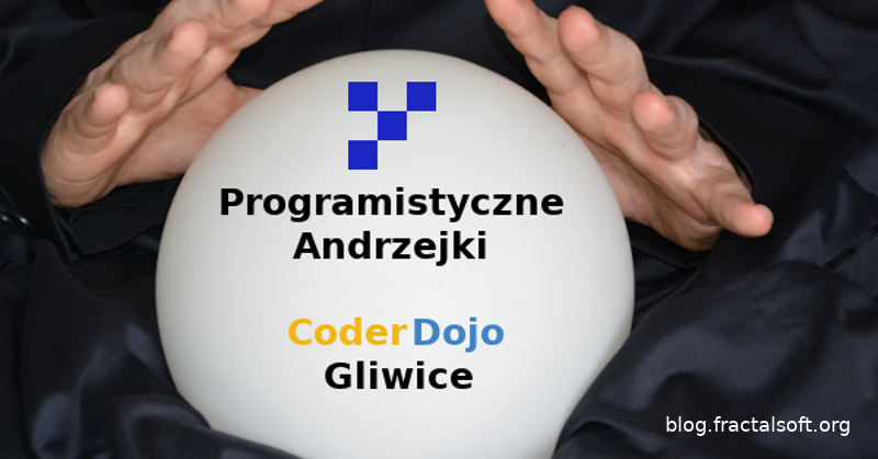 Magiczna kula do wróżenia przepowiada Programistyczne Andrzejki w CoderDojo Gliwice