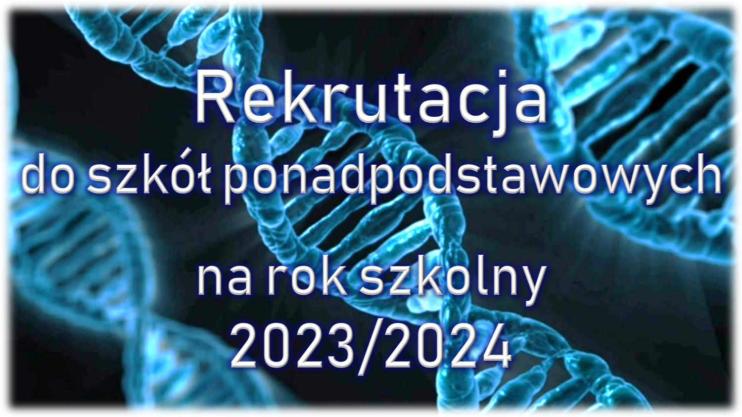 Rekrutacja do szkół ponadpodstawowych 2023/2024