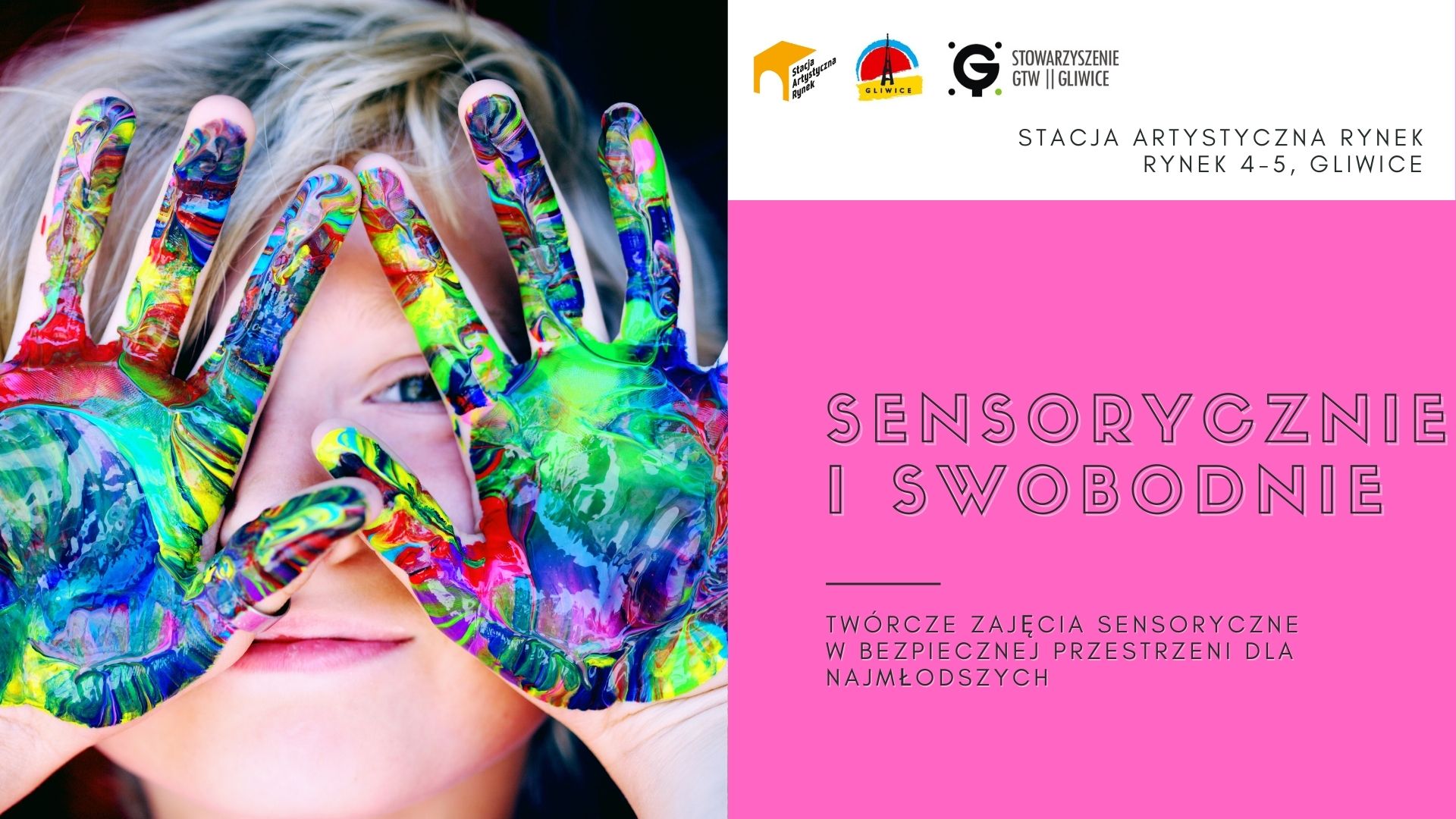 Z lewej strony zdjęcie: pomalowane farbami dłonie dziecka. Z prawej strony napis: Stacja Artystyczna Rynek