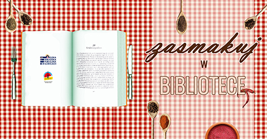 ZASMAKUJ W BIBLIOTECE - online