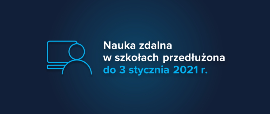 Nauka zdalna w szkołach przedłużona do 3 stycznia 2021 r.