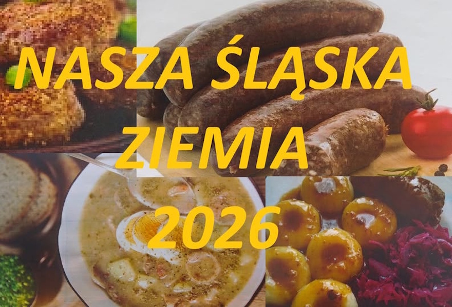 Projekt Nasza Ziemia 2026 - Śląskie Smaki