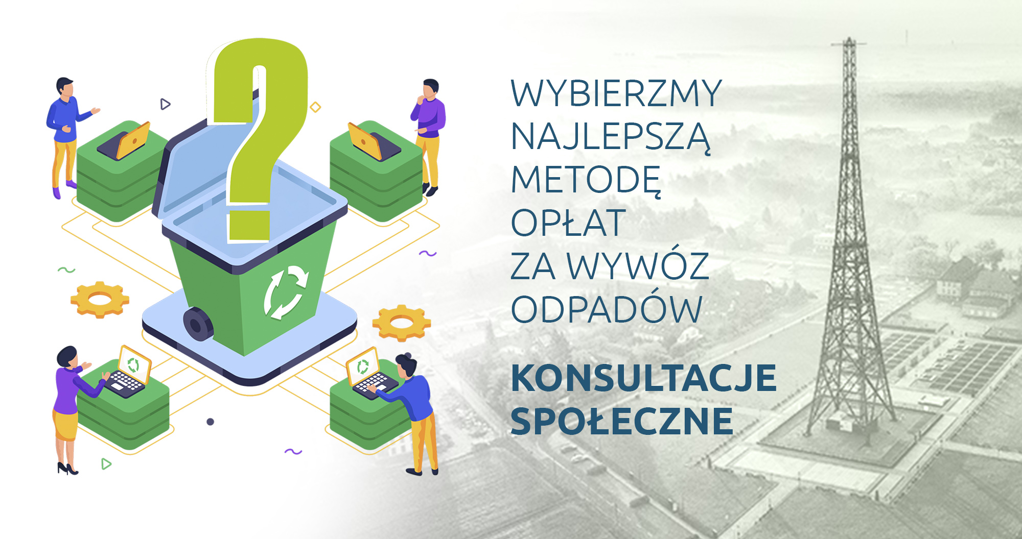 baner konsultacji społecznych i maszt Radiostacji